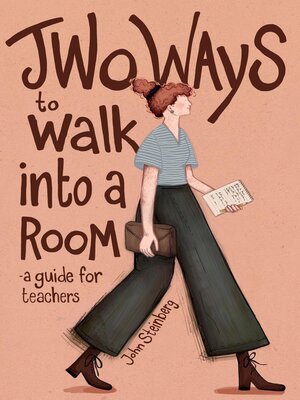 cover image of Two Ways to Walk into a Room